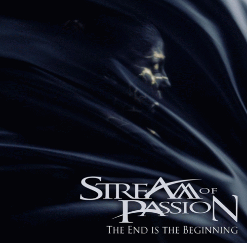 Stream Of Passion : The End Is the Beginning
